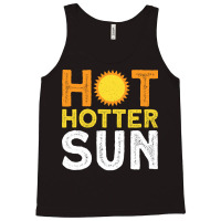 Hot Hotter Sun Sun Solar System Star Tank Top | Artistshot