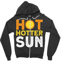 Hot Hotter Sun Sun Solar System Star Zipper Hoodie | Artistshot