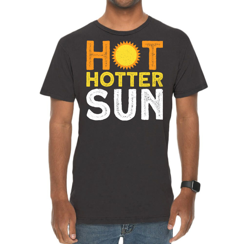 Hot Hotter Sun Sun Solar System Star Vintage T-shirt | Artistshot