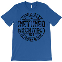 Retired Architect Nature T-shirt | Artistshot