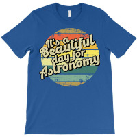 Astronomy Gift For Astronomer Perfect Present For Mother Dad Friend Hi T-shirt | Artistshot