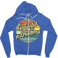 Astronomy Gift For Astronomer Perfect Present For Mother Dad Friend Hi Zipper Hoodie | Artistshot