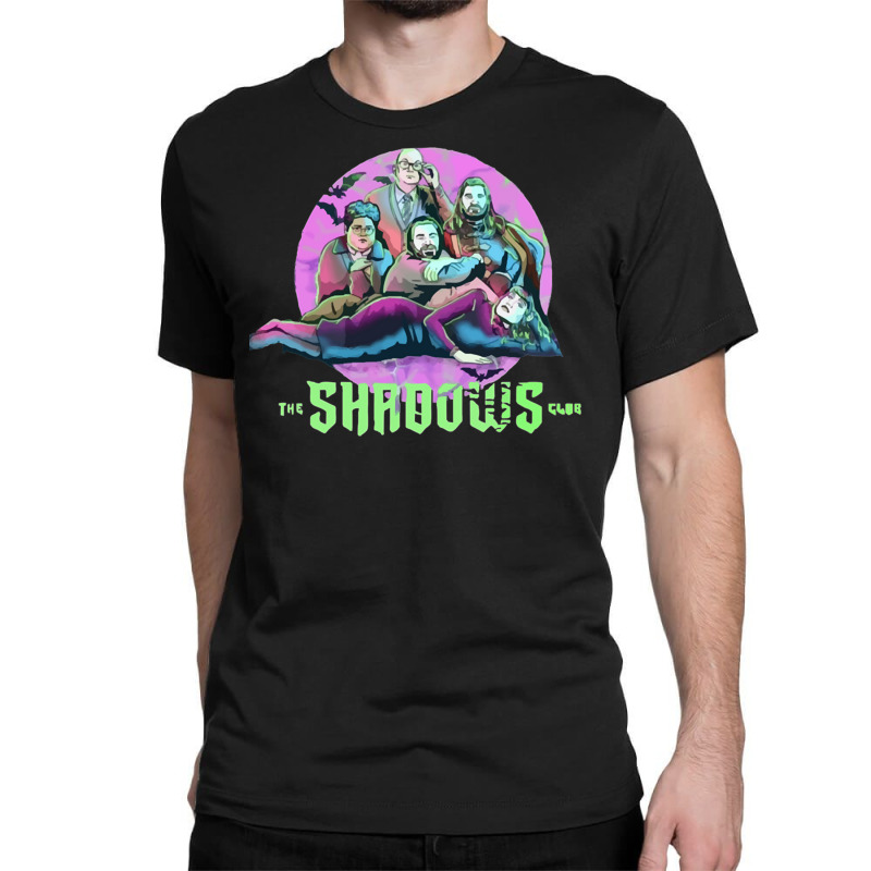 The Shadow Club   What We Do In The Shadows Classic T-shirt | Artistshot