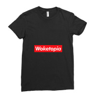 Woketopia Battle The Moral Ground Ladies Fitted T-shirt | Artistshot