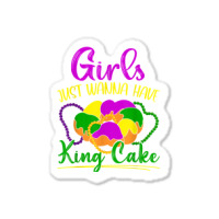 Girls Just Wanna Have King Cake Costume Mardi Gras Festival T Shirt Sticker | Artistshot