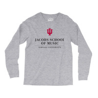 Jacobs School Of Music Indiana Long Sleeve Shirts | Artistshot