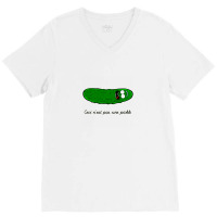 Ceci N´est Pas Une Pickle V-neck Tee | Artistshot