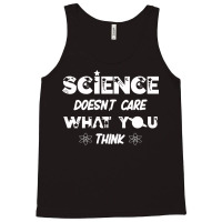 Science Doesnt Care What You Think Aesthetic Tank Top | Artistshot