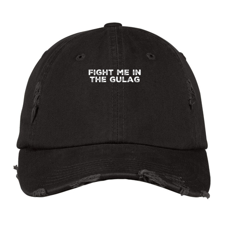 Fight Me In The Gulag   Warzone Vintage Cap by gurgenyahyaip | Artistshot