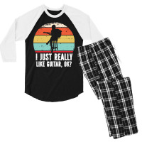 I Just Really Like Guitar Ok T  Shirt I Just Really Like Guitar, O K T Men's 3/4 Sleeve Pajama Set | Artistshot