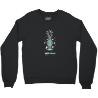 Keep Calm And Go Playing Crewneck Sweatshirt | Artistshot