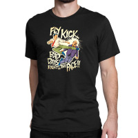 Fly Kick Classic T-shirt | Artistshot