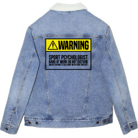 Don't Go Outside There Are People Out There Unisex Sherpa-lined Denim Jacket | Artistshot