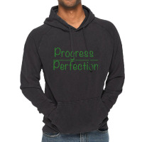 Progress Over Perfection Vintage Hoodie | Artistshot