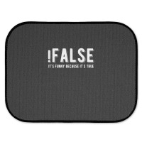 !false It's Funny Because It's True  Funny Programming Jokes  Dark Col Rear Car Mat | Artistshot