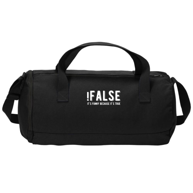 !false It's Funny Because It's True  Funny Programming Jokes  Dark Col Duffel Bag | Artistshot