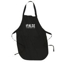 !false It's Funny Because It's True  Funny Programming Jokes  Dark Col Full-length Apron | Artistshot