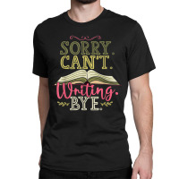 Writer Author Writing Book Novelist Editor Wordsmith Novel T Shirt Classic T-shirt | Artistshot