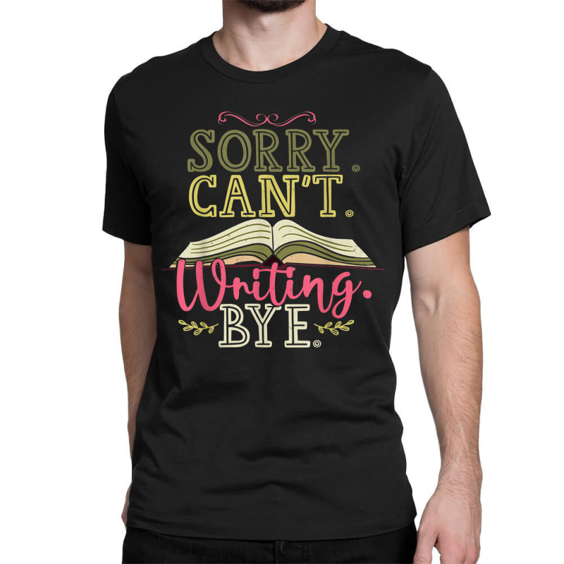 Writer Author Writing Book Novelist Editor Wordsmith Novel T Shirt Classic T-shirt by hamlerf | Artistshot