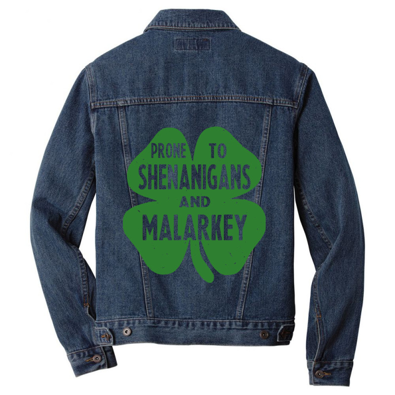 Prone To Shenanigans And Malarkey Men Denim Jacket | Artistshot