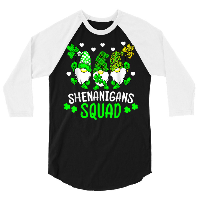 Funny Time For Shenanigans Squad St Patrick's Day Gnomes T Shirt 3/4 Sleeve Shirt by javauxswar | Artistshot