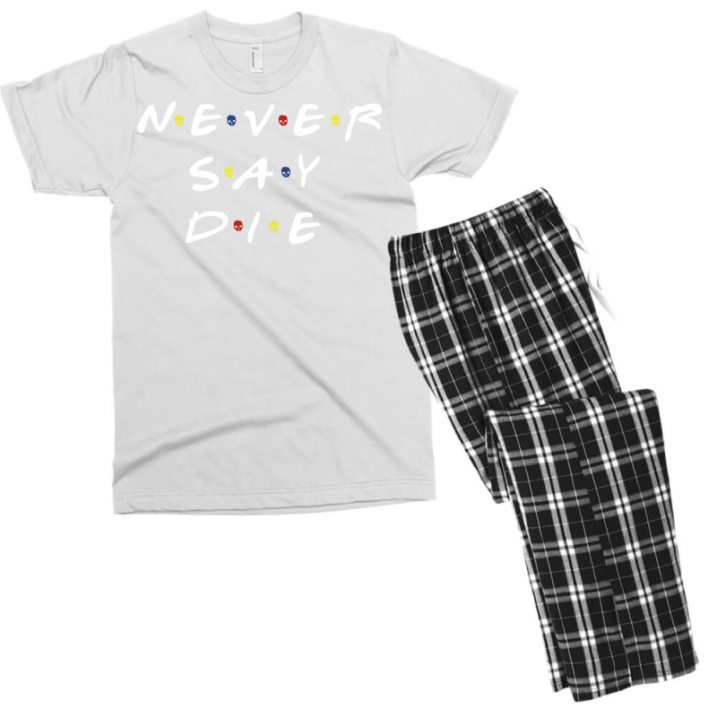 Never Say Die Men's T-shirt Pajama Set by deonelarmonyx | Artistshot