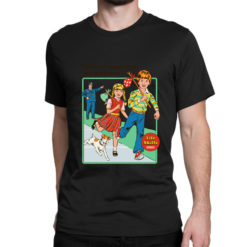 Let's Run Away Classic T-shirt by AllenSCrowley | Artistshot