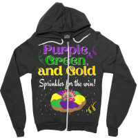 Purple Green Sprinkles For Win King Cake Mardi Gras T Shirt Zipper Hoodie | Artistshot