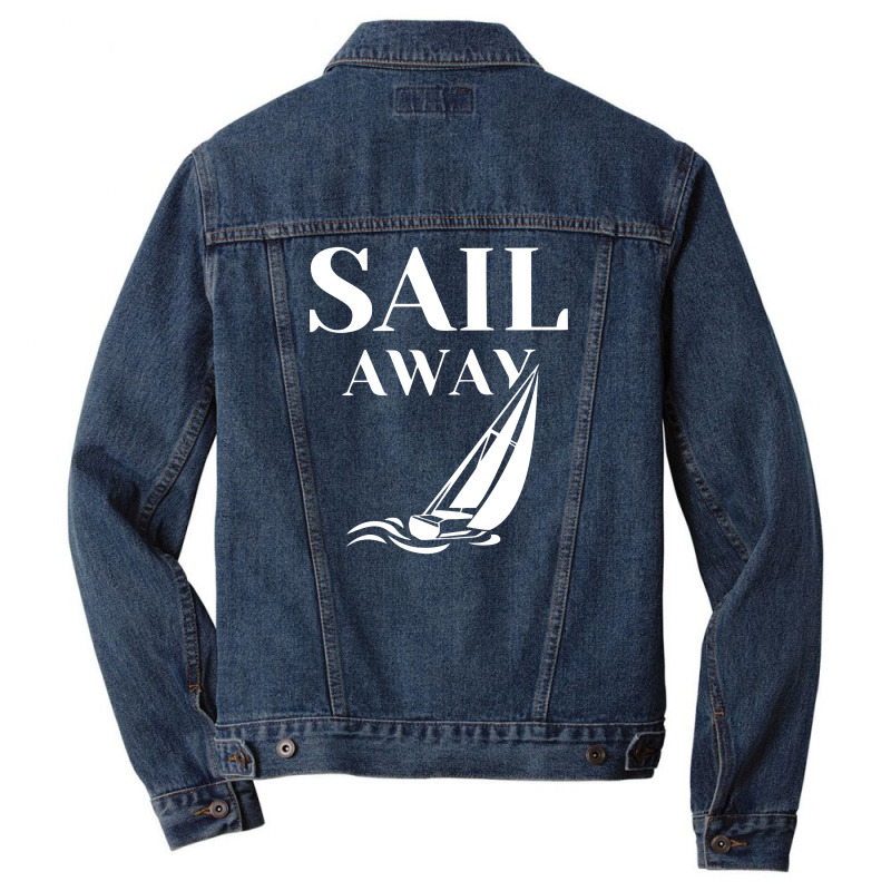 Sail Away Sailboat Funny Men Denim Jacket | Artistshot