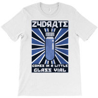 Take Zydrate T-shirt | Artistshot