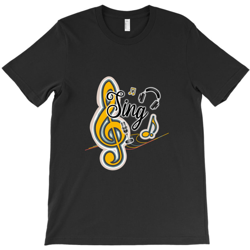 Sing Out Loud With Me T-shirt | Artistshot