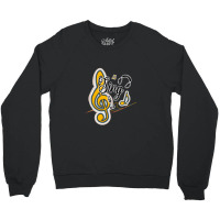 Sing Out Loud With Me Crewneck Sweatshirt | Artistshot