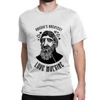 Rasputin  Russias Greatest Love Machine 1 Classic T-shirt | Artistshot