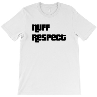 Nuff Respect T-shirt Designed By Djauhari.