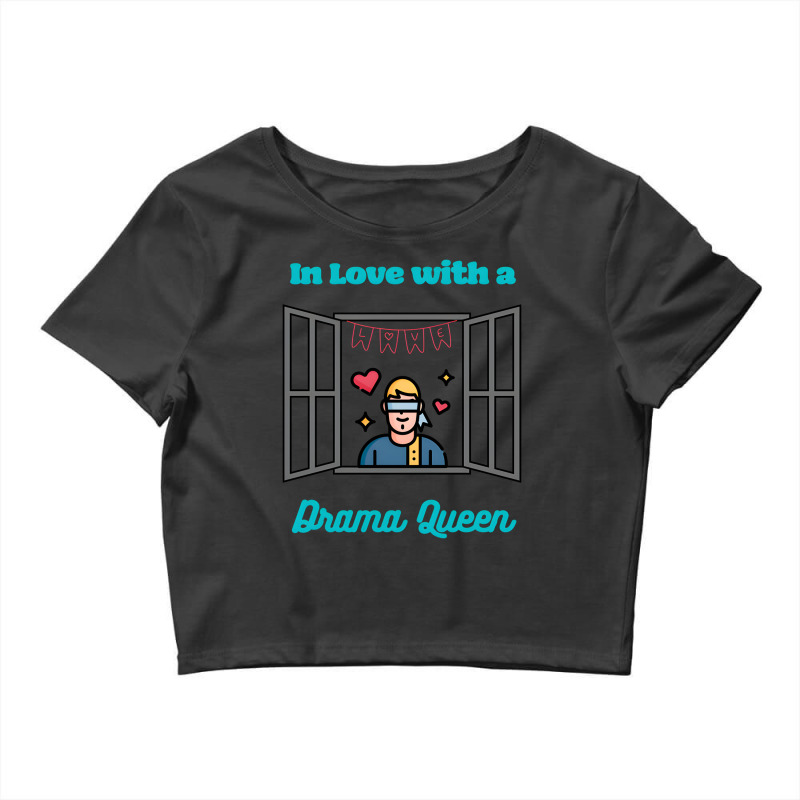 Artistshot Limited Edition Dramatic Cute Drama Drama Queen Fun Funny H Crop Top by lykhongduong9enev3 | Artistshot