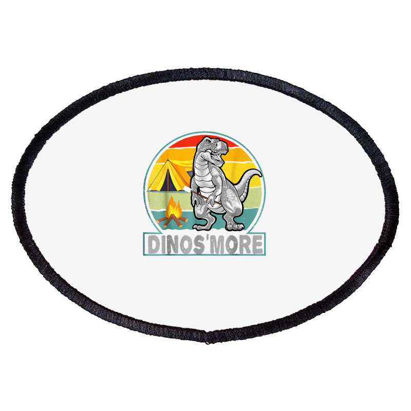 Funny Dinos'more Camping Dinosaur Camp Smore Dino Campfire T Shirt Oval Patch | Artistshot