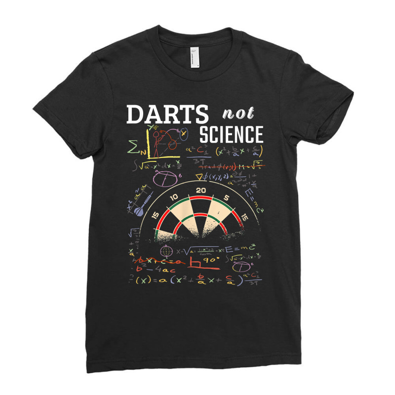 Funny Darts Not Science Math Vintage Dartboard T Shirt Ladies Fitted T-Shirt by hoasantiaz | Artistshot