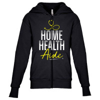 Home Health Aide Hha Healthcare Nursing Medical Apparel T Shirt Youth Zipper Hoodie | Artistshot