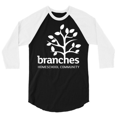 Branches Homeschool White Logo T Shirt 3/4 Sleeve Shirt Designed By Ameliahamrick