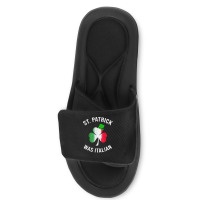 St Patrick Was Italian Shirt St Patricks Day T Shirt Slide Sandal | Artistshot