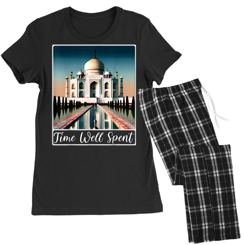 Taj Mahal Agra India Time Well Spent T Shirt Women's Pajamas Set by brict6eguo | Artistshot