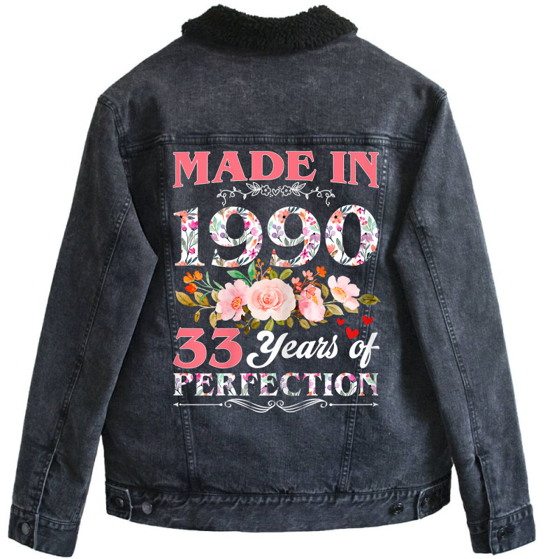 Womens Made In 1990 Floral 33 Year Old 33rd Birthday Gift For Women T Unisex Sherpa-lined Denim Jacket | Artistshot