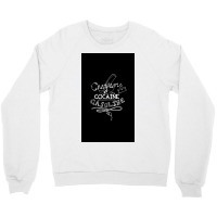 Champagne, Cocaine, Gasoline Crewneck Sweatshirt | Artistshot