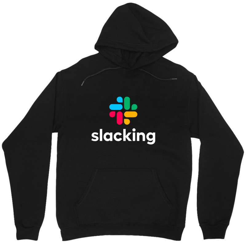 Slacking Art  T Shirt Unisex Hoodie | Artistshot