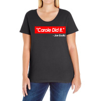 ''carole Baskin Did It.''   Joe Exotic   Funny Tiger King Meme Quote Ladies Curvy T-shirt | Artistshot