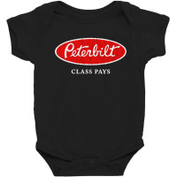 Peterbilt Class Pays Baby Bodysuit | Artistshot