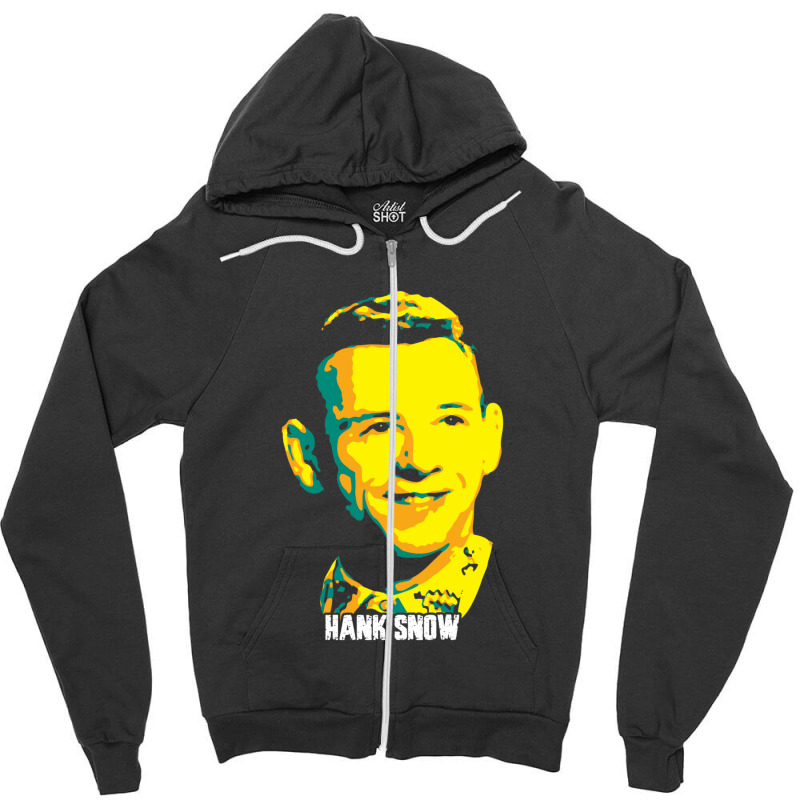 Hank Snow  Clarence Eugene Snow  The Singing Ranger  The Yodeling Rang Zipper Hoodie | Artistshot