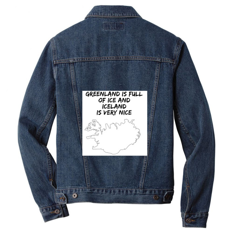 Greenland Is Full Of Ice And Iceland Is Very Nice11 Men Denim Jacket | Artistshot