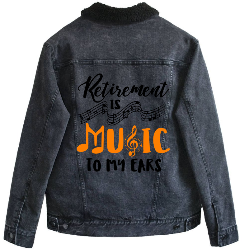 Retirement Is Music To My Ears Unisex Sherpa-Lined Denim Jacket by Anyaran | Artistshot