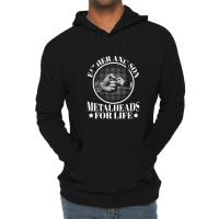 Funny Gifts For Father And Son Metalheads For Life Gift For Fans Lightweight Hoodie | Artistshot